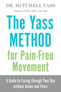 Yass Method for Pain-Free Movement