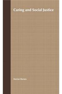 Caring and Social Justice