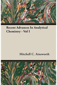 Recent Advances in Analytical Chemistry - Vol I