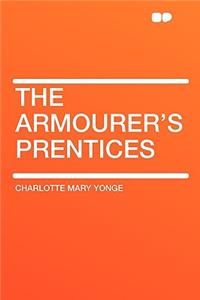 The Armourer's Prentices