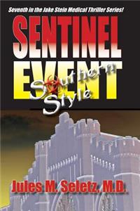 Sentinel Event Southern Style