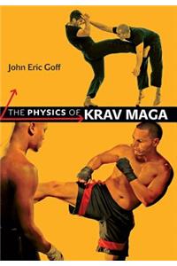 The Physics of Krav Maga