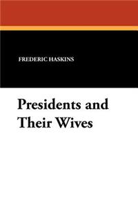 Presidents and Their Wives