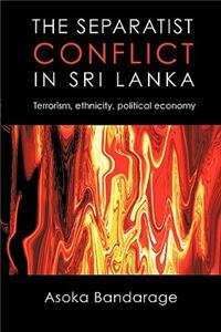 The Separatist Conflict in Sri Lanka