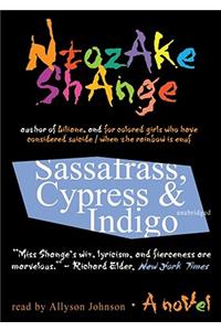 Sassafrass, Cypress & Indigo