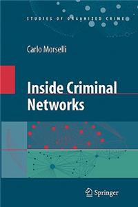 Inside Criminal Networks