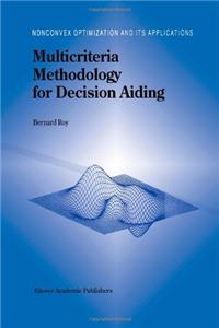 Multicriteria Methodology for Decision Aiding