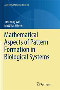 Mathematical Aspects of Pattern Formation in Biological Systems