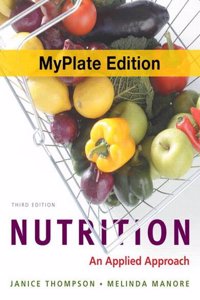 Nutrition, Plus MasteringNutrition with Pearson Etext