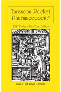 Tarascon Pocket Pharmacopoeia 2013 Deluxe Lab-Coat Edition: Lab-Coat Edition