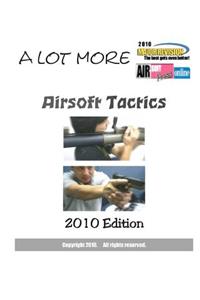 A lot more Airsoft Tactics