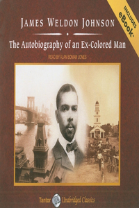 The Autobiography of an Ex-Colored Man