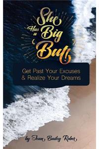 She Has a Big 'But'!