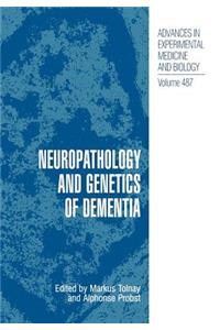 Neuropathology and Genetics of Dementia