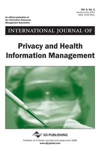International Journal of Privacy and Health Information Management, Vol 1 ISS 1