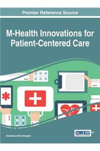 M-Health Innovations for Patient-Centered Care