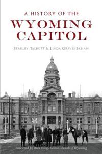 History of the Wyoming Capitol