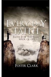 Every Day Faith