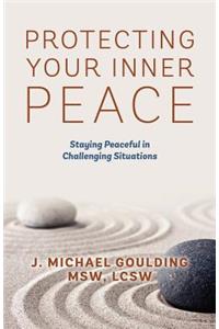 Protecting Your Inner Peace