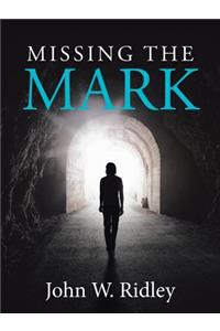 Missing the Mark