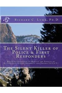 Silent Killer of Police and First Responders