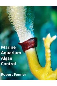 Marine Aquarium Algae Control
