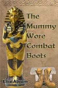 The Mummy Wore Combat Boots/Throwaway Child