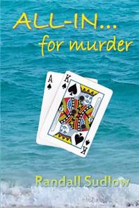 All In...For Murder