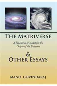 The Matriverse & Other Essays