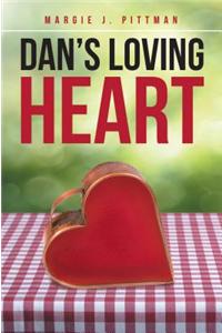 Dan's Loving Heart