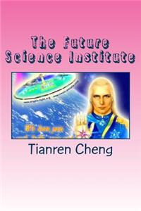 The Future Science Institute (Volume I Issue 2013-2014)