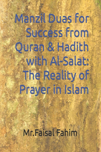 Manzil Duas for Success from Quran & Hadith with Al-Salat