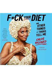 F*ck Your Diet