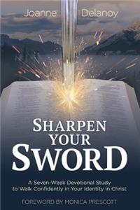 Sharpen Your Sword