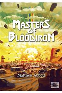 Masters of Bloodiron: Role-Playing Game Core Rulebook