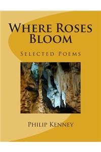Where Roses Bloom