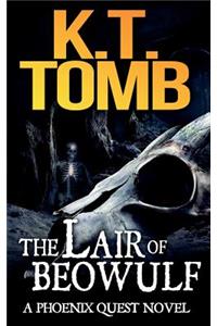 The Lair of Beowulf