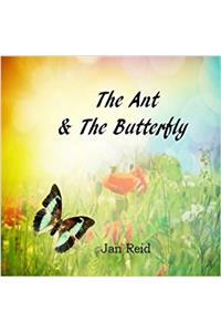 The Ant & the Butterfly