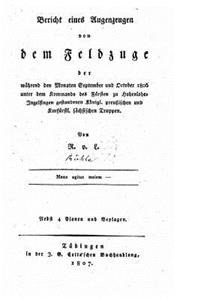 Bericht eines Augenzeugen von dem Feldzuge