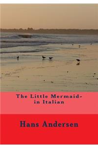 The Little Mermaid- in Italian