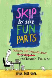 Skip to the Fun Parts