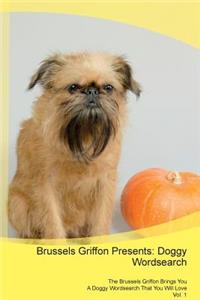 Brussels Griffon Presents