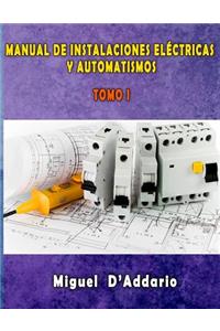 Manual de instalaciones eléctricas y Automatismos