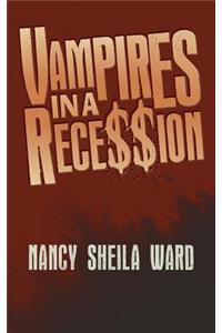 Vampires in a Recession