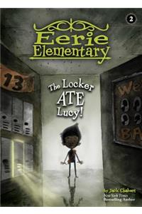 The Locker Ate Lucy!
