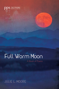 Full Worm Moon