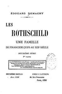 Les Rothschild, Une Famille de Financiers Juifs au XIXe Siècle