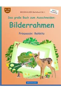 BROCKHAUSEN Bastelbuch Bd. 1 - Das große Buch zum Ausschneiden