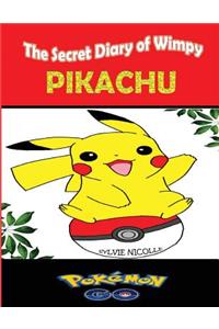 Pokemon Go: The Secret Diary of a Wimpy Pikachu: (Comic Book)