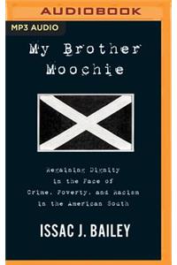 My Brother Moochie